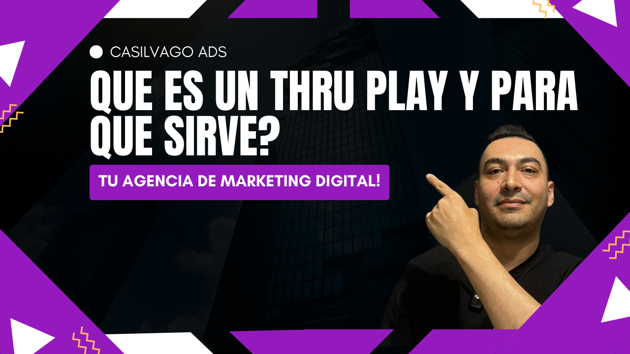▶️CURSO de MARKETING DIGITAL META ADS 2025-2026 | Ques es un THRU PLAY y para QUE SIRVE !